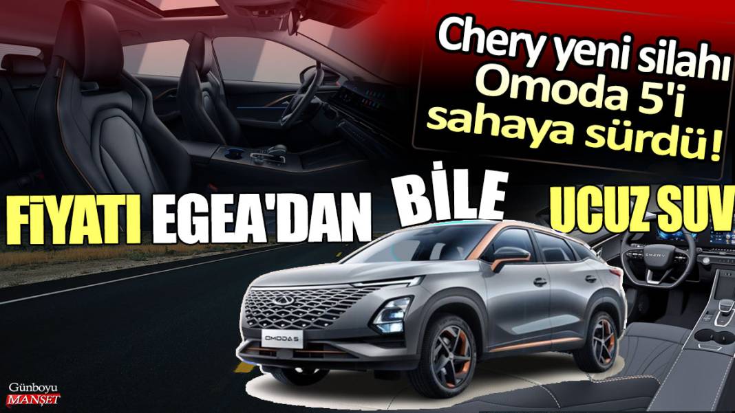 Chery yeni silahı Omoda 5'i sahaya sürdü: Fiyatı Egea'dan bile ucuz SUV! 1