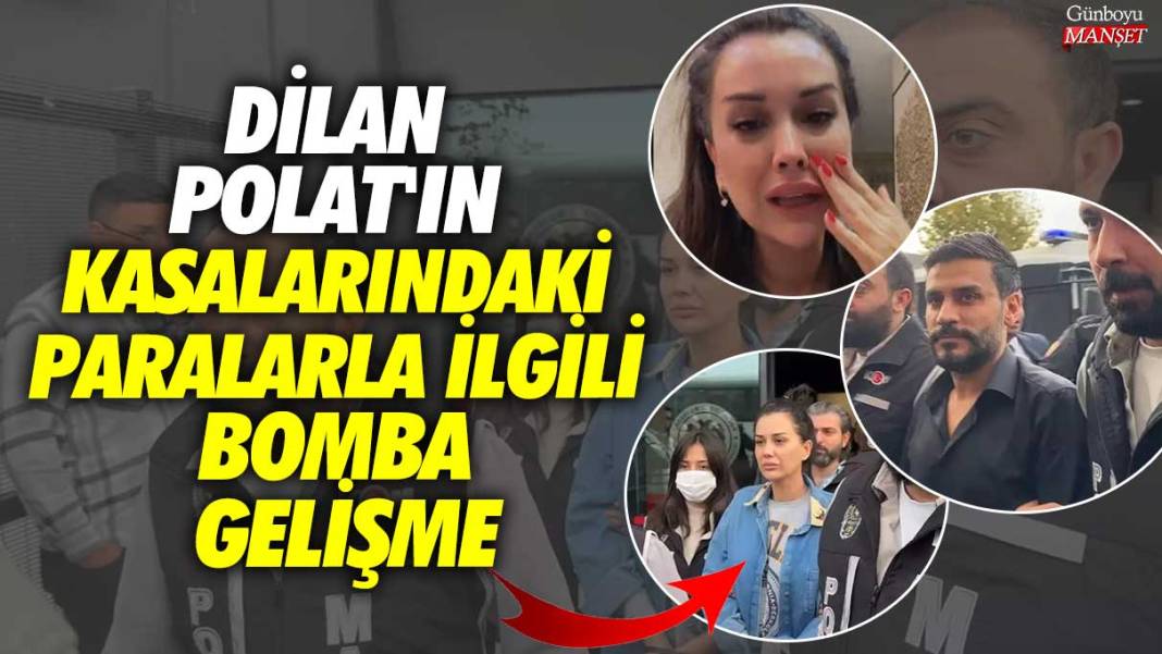 Dilan Polat'ın kasalarındaki paralarla ilgili bomba gelişme 1