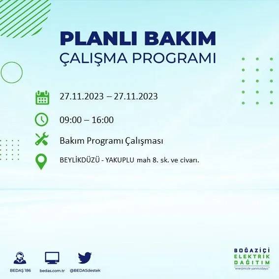 İstanbul'un bu ilçelerinde oturanlar hazırlıklarını yapsın: Gün boyu elektrik olmayacak 26