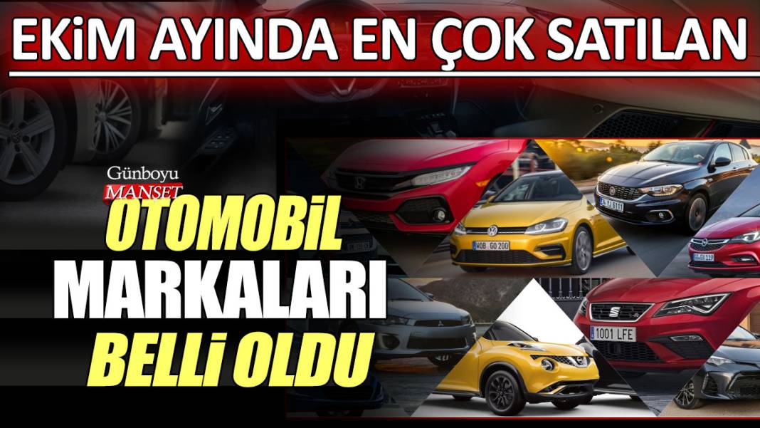 Ekim ayında en çok satılan otomobil markaları belli oldu 1