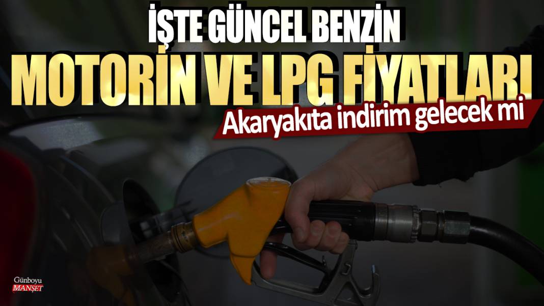 Akaryakıta indirim gelecek mi? İşte güncel benzin, motorin ve LPG fiyatları 1