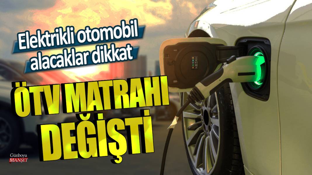 Elektrikli otomobil alacaklar dikkat! ÖTV matrahı değişti 1