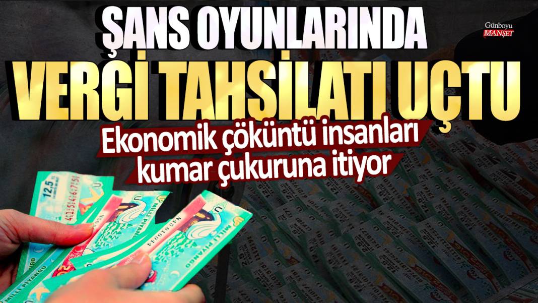 Ekonomik çöküntü insanları kumar çukuruna itiyor! Şans oyunlarında vergi tahsilatı uçtu 1