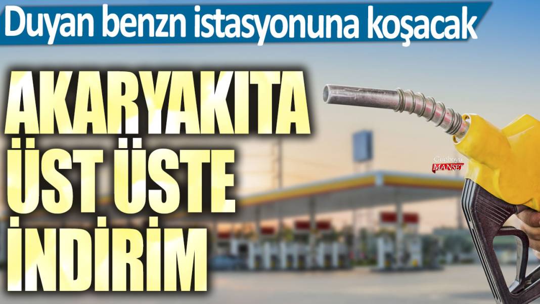 Akaryakıta üst üste indirim! Duyan benzin istasyonuna koşacak 1