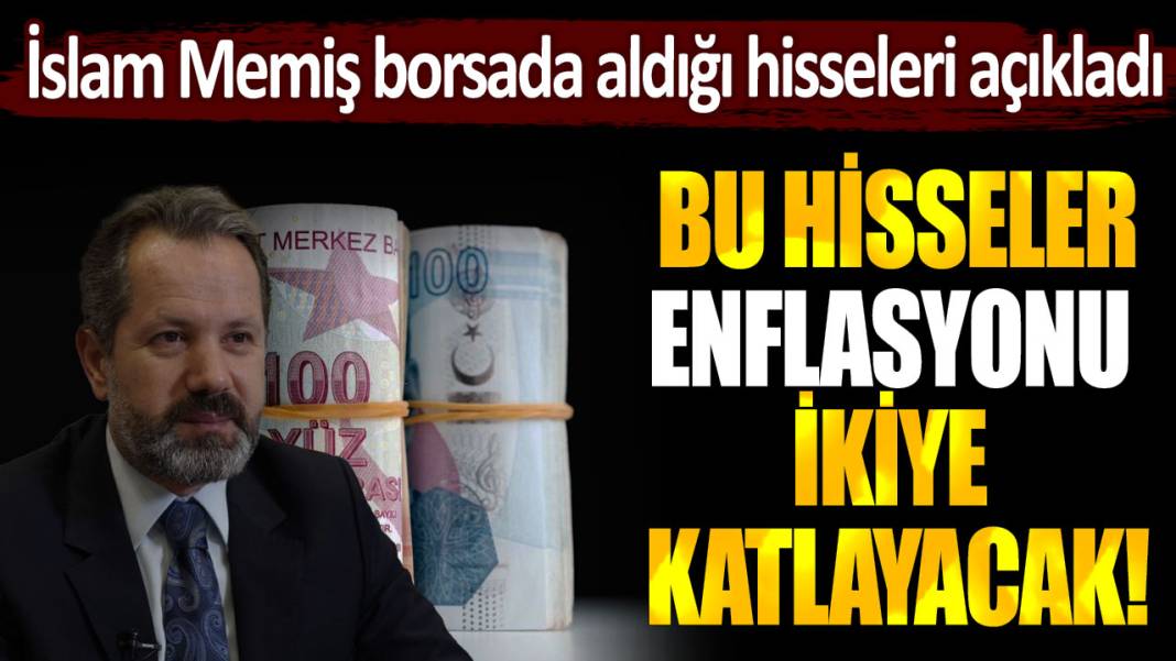 İslam Memiş borsa yatırımcısına seslendi: Aldığı 3 hisseyi açıklayarak "Uçuşa hazırlanın" dedi 1