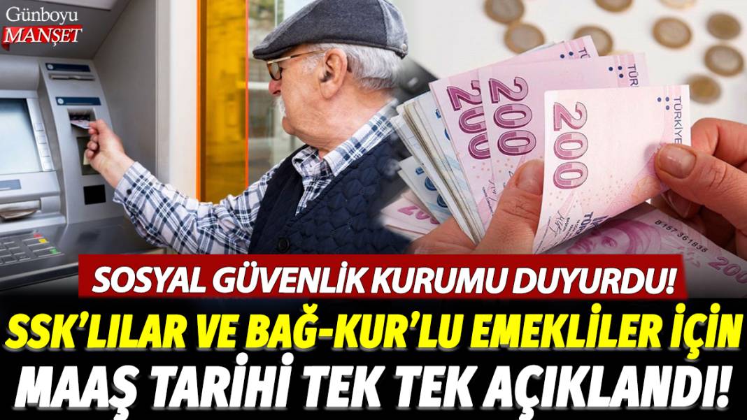 Sosyal Güvenlik Kurumu duyurdu! SSK'lılar ve Bağ-KUR'lu emekliler için maaş tarihi tek tek açıklandı. Bu saatte hesapları kontrol edin 1