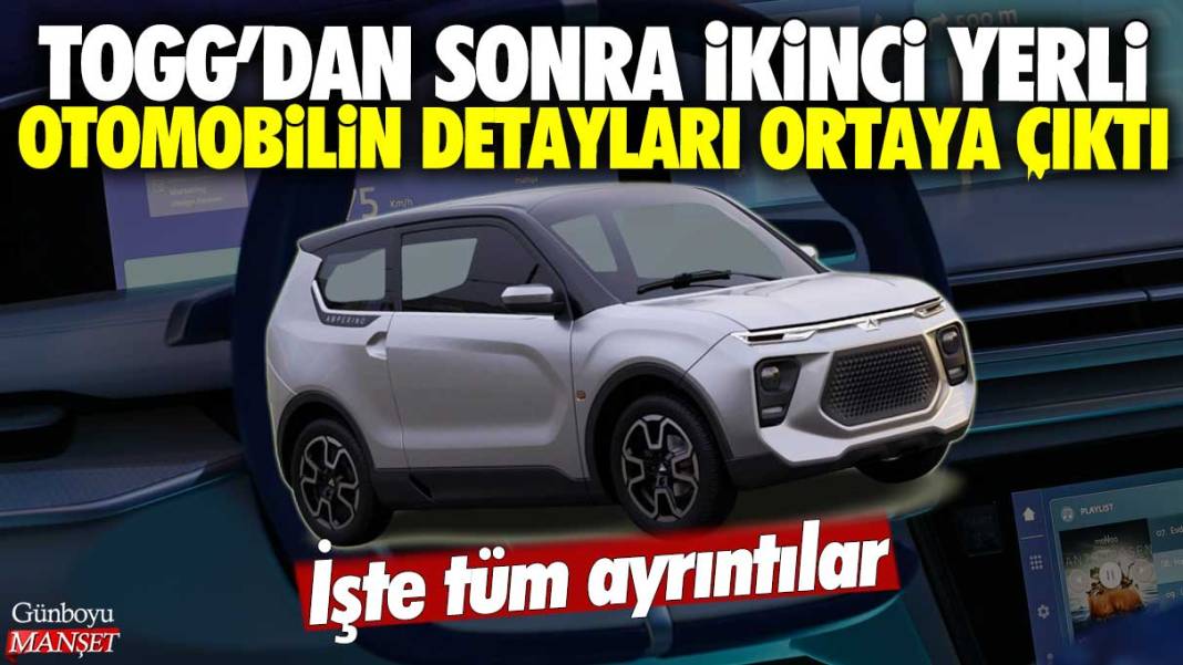 TOGG'dan sonra ikinci yerli otomobilin detayları ortaya çıktı: İşte tüm ayrıntılar... 1