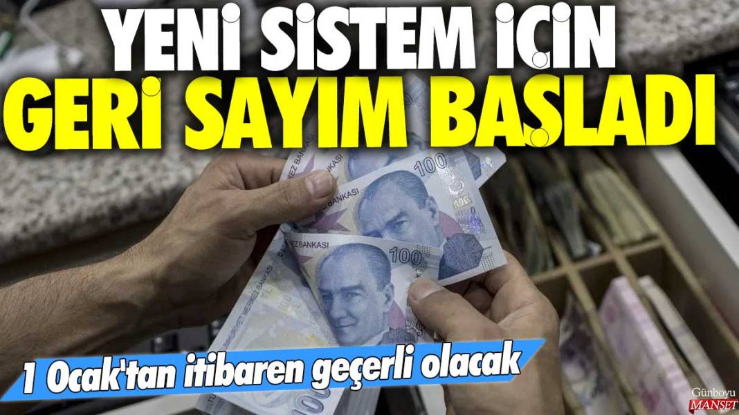 1 Ocak'tan itibaren geçerli olacak! Yeni sistem için geri sayım başladı 1