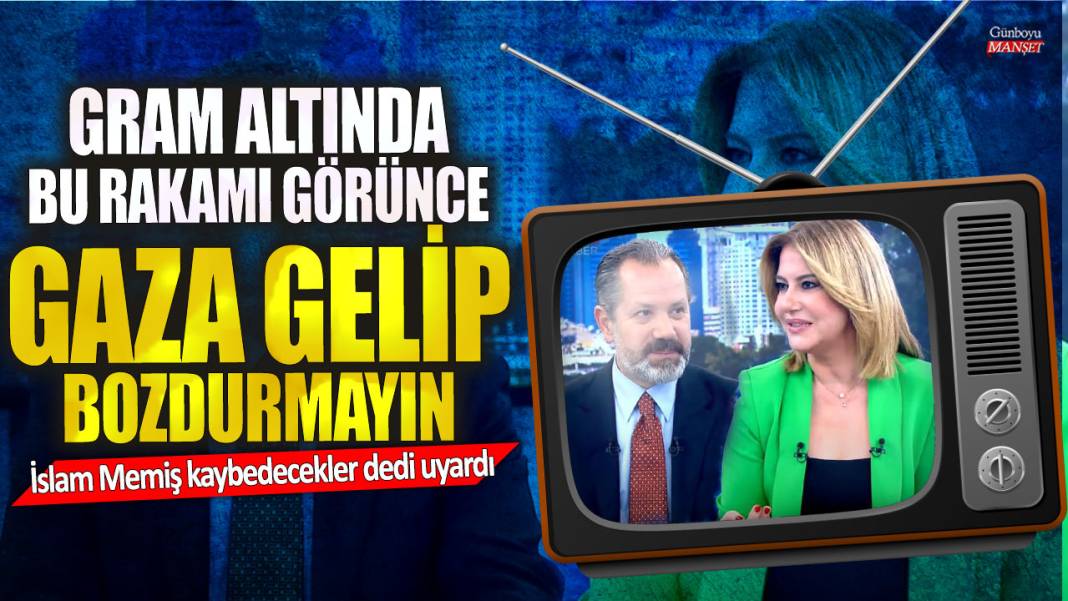 İslam Memiş kaybedecekler dedi uyardı: Gram altında bu rakamı görünce gaza gelip bozdurmayın 1