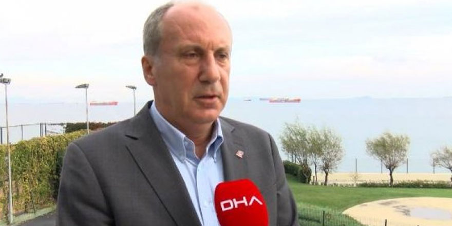 Muharrem İnce: Ekibimiz yarın herkes kendisini tanıtacak