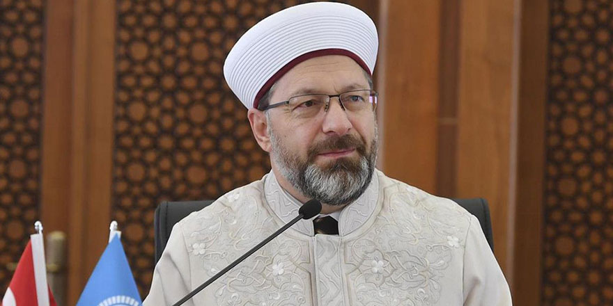 Diyanet İşleri Başkanı Ali Erbaş korona virüse yakalandı!