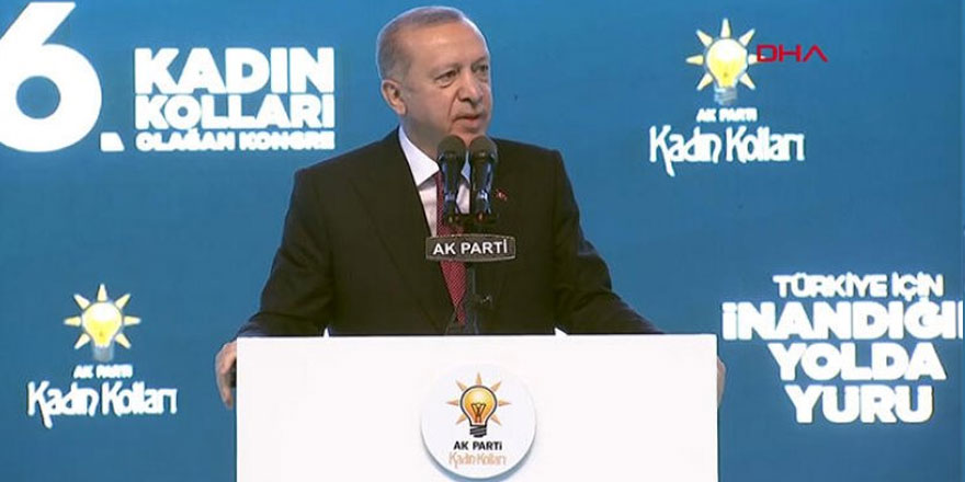 Cumhurbaşkanı Erdoğan AKP Kadın Kolları Kongresi'nde konuştu