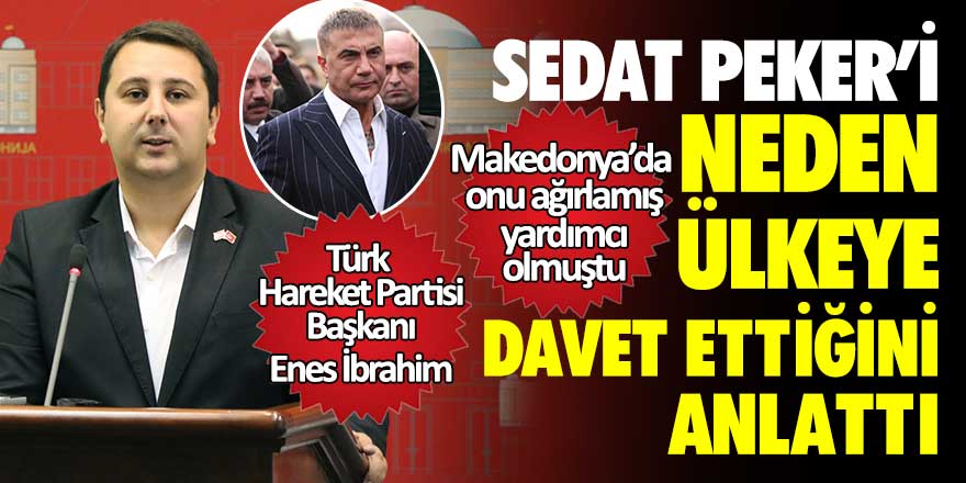 Sedat Peker'in neden Makedonya'ya gittiği ortaya çıktı