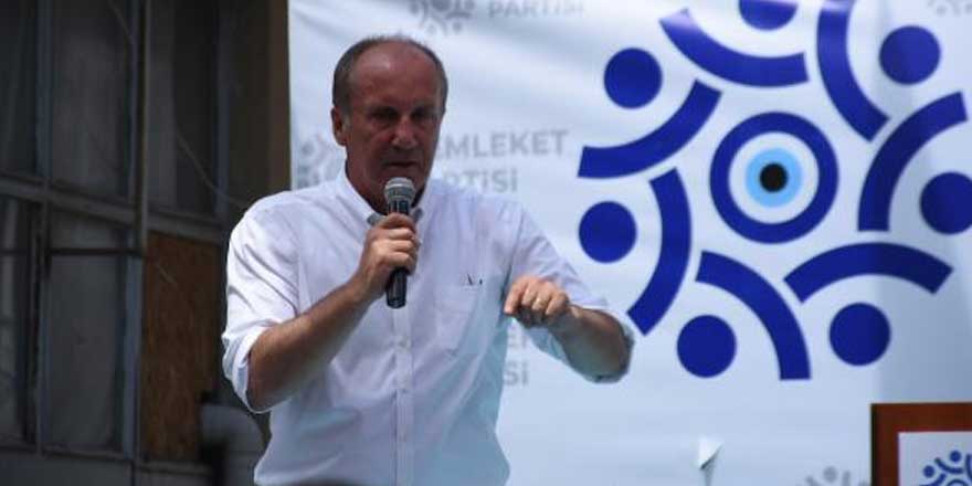 Muharrem İnce: Lafımın arkasındayım, geri vites yok