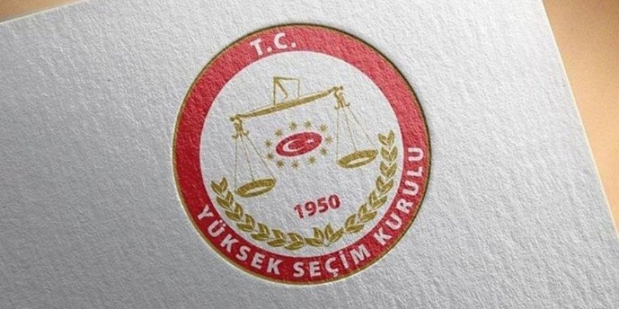 YSK'dan CHP ve İYİ Parti'ye ret