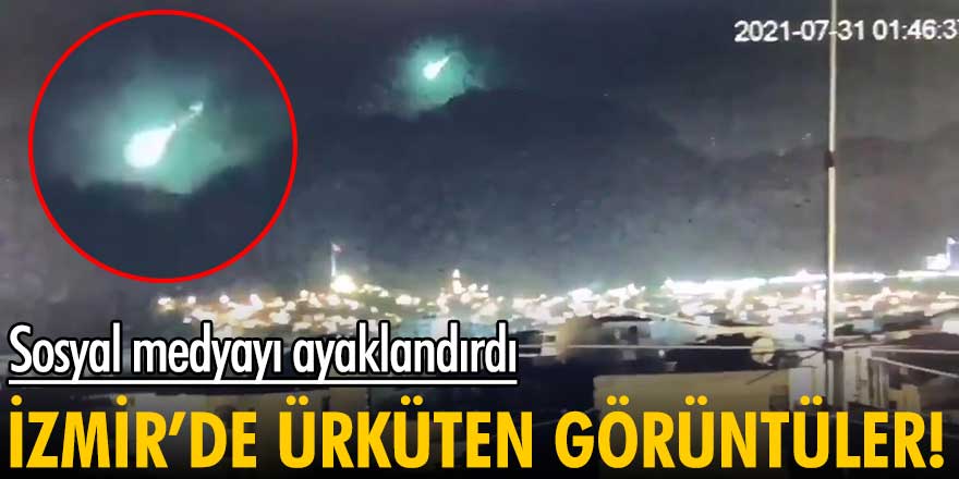 İzmir'e meteor mu düştü! Sosyal medyayı ayaklandıran görüntüler...