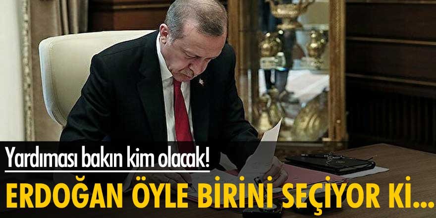 Yardımcısı bakın kim olacak! Erdoğan öyle birini seçiyor ki...