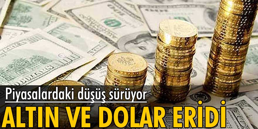 Piyasalardaki düşüş sürüyor! Altın ve dolar eridi