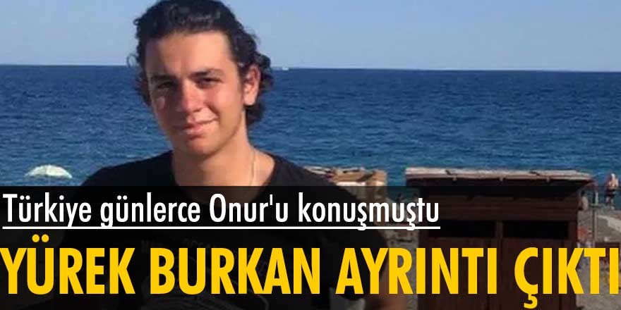 Ailesi otopsi raporundaki yürek burkan ayrıntıyı açıkladı