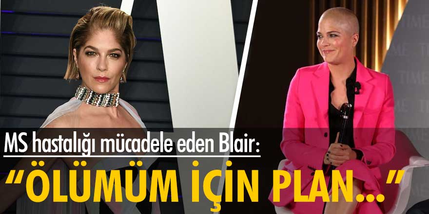 Selma Blair'in MS hastalığı ile mücadelesi belgesel oldu