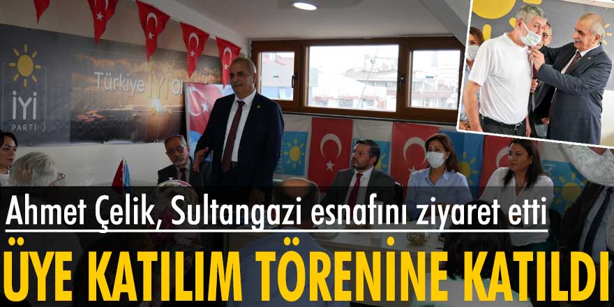 İYİ Parti İstanbul Milletvekili Ahmet Çelik, Sultangazi esnafını ziyaret etti