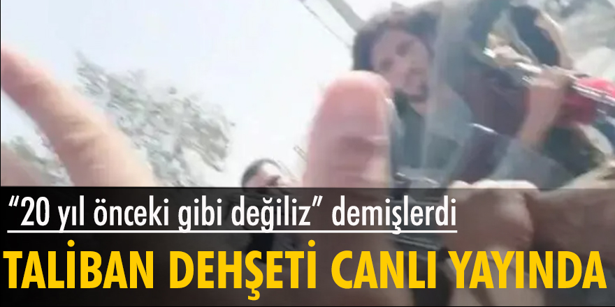 Canlı yayında Taliban dehşetini yaşadılar