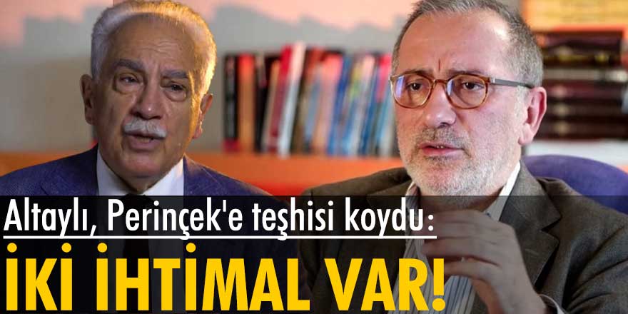 Fatih Altaylı, Atatürk'le Taliban'ı bir tutan Perinçek'i ağır ifadelerle eleştirdi