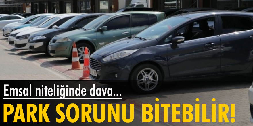 Park sorununu bitirecek dava! Park yasak diyen işgalci sayılacak