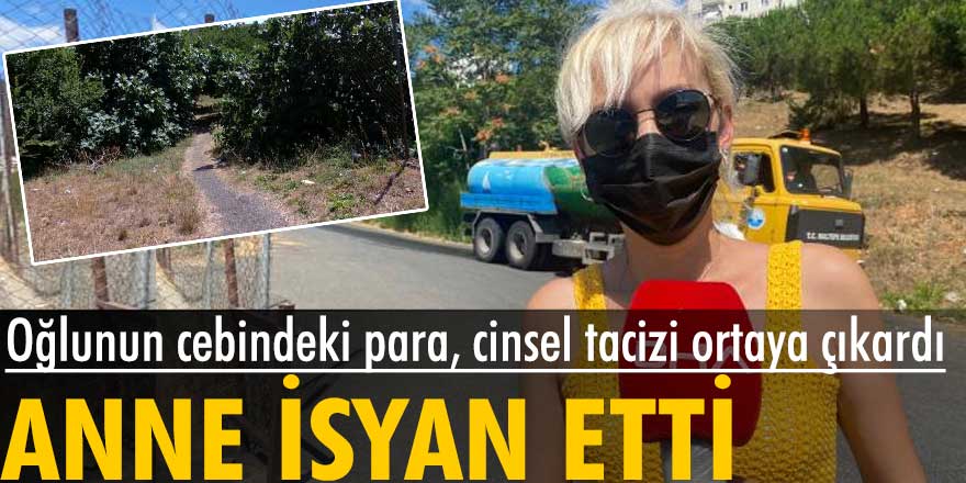 Maltepe'de oğlunun cebinde fark ettiği 10 lira cinsel tacizi ortaya çıkardı