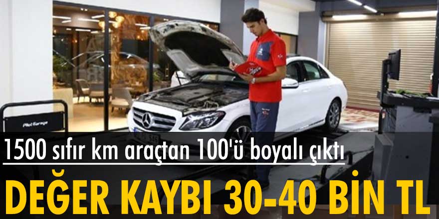 Ekspertize giren 1500 sıfır km araçtan 100'ü boyalı çıktı! Değer kaybı 30-40 bin TL 