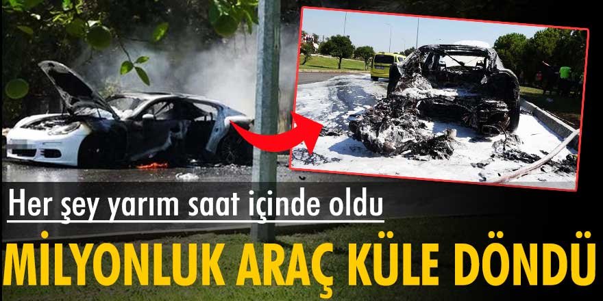 Her şey bir anda oldu... Milyon liralık araç küle döndü