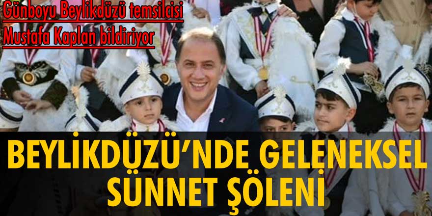 Beylikdüzü'nde geleneksel sünnet şöleni