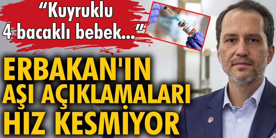 Fatih Erbakan'ın aşı açıklamaları hız kesmiyor!