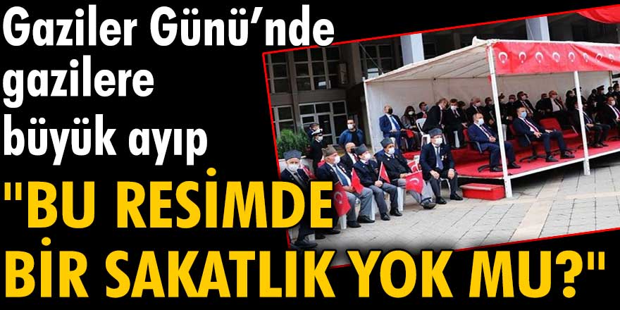 Gaziler Günü’nde gazilere büyük ayıp!