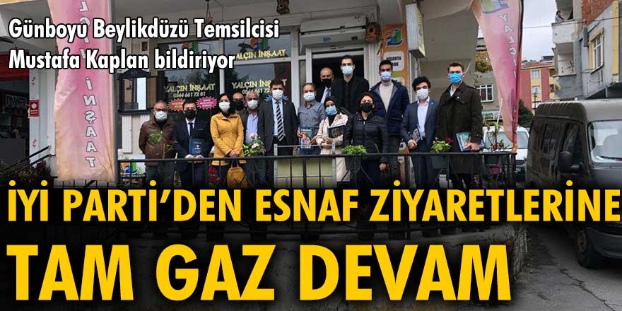 İYİ Parti Beylikdüzü’nden Kavaklı Mahallesine esnaf ziyareti