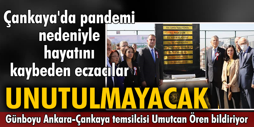 Çankaya'da, pandemi nedeniyle hayatını kaybeden eczacılar unutulmayacak