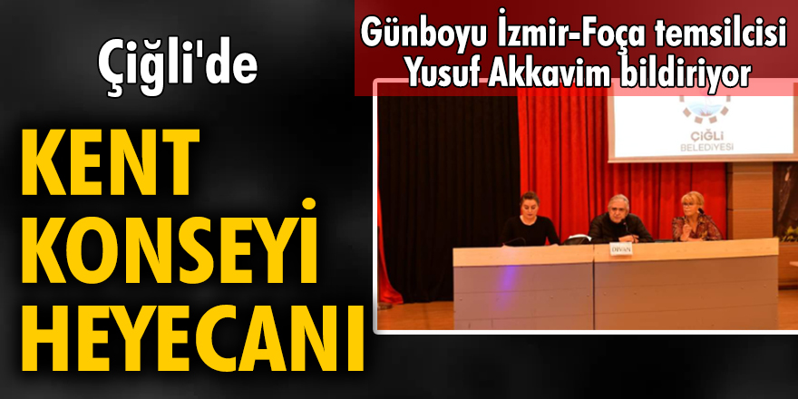 Çiğli'de Kent Konseyi heyecanı
