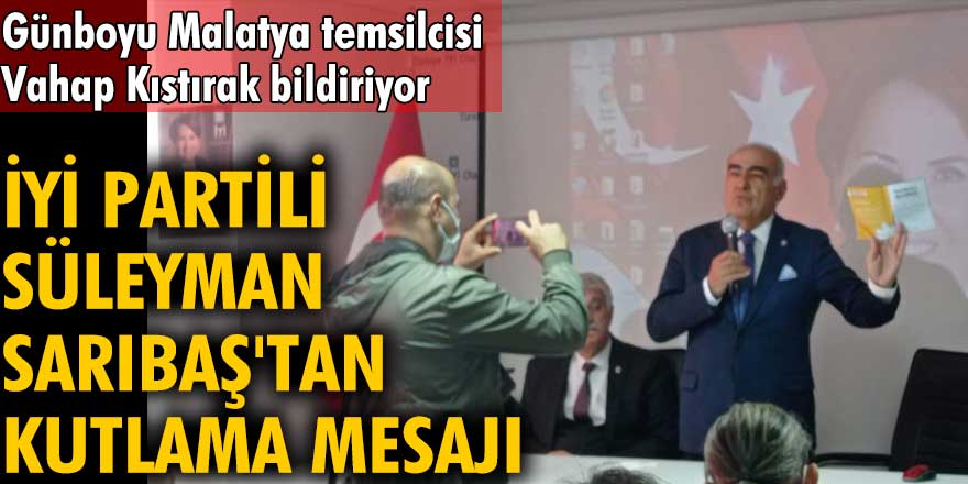 İYİ Partili Süleyman Sarıbaş'tan kutlama mesajı