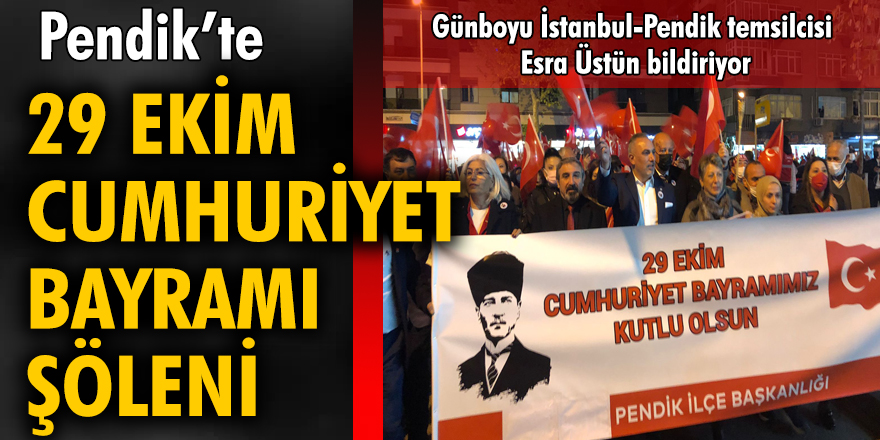 Pendik’te 29 Ekim Cumhuriyet Bayramı Şöleni!