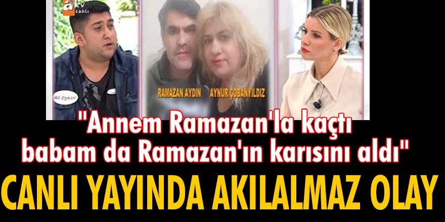 Esra Erol'da akılalmaz olay: Annem Ramazan'la kaçtı, babam da Ramazan'ın karısını aldı