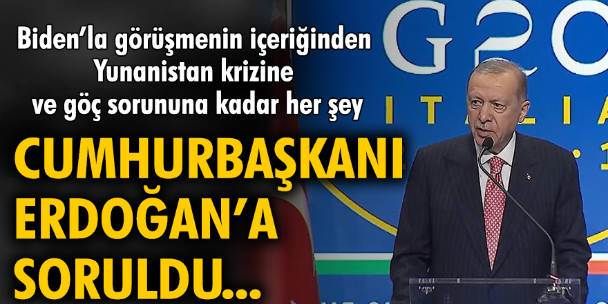 Cumhurbaşkanı Erdoğan Roma'da, G20 zirvesine dair değerlendirmelerde bulundu