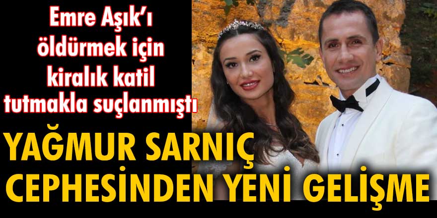 Emre Aşık’ı öldürmek için kiralık katil tuttuğu iddia edilen eski eş Yağmur Sarnıç beraat etti