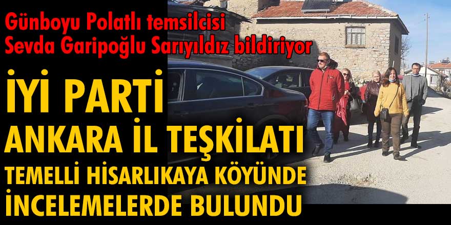 İYİ Parti Ankara İl Siyasi İşler Başkanlığı'ndan ziyaret