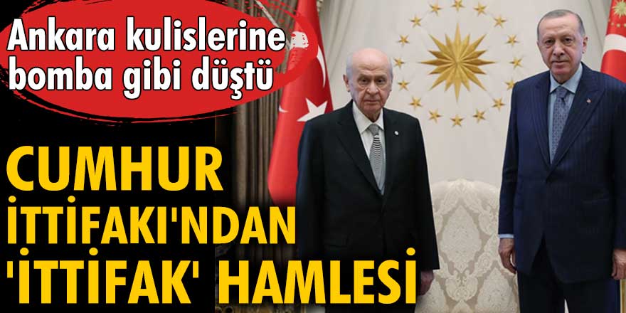 Cumhur İttifakı'ndan 'ittifak' hamlesi!