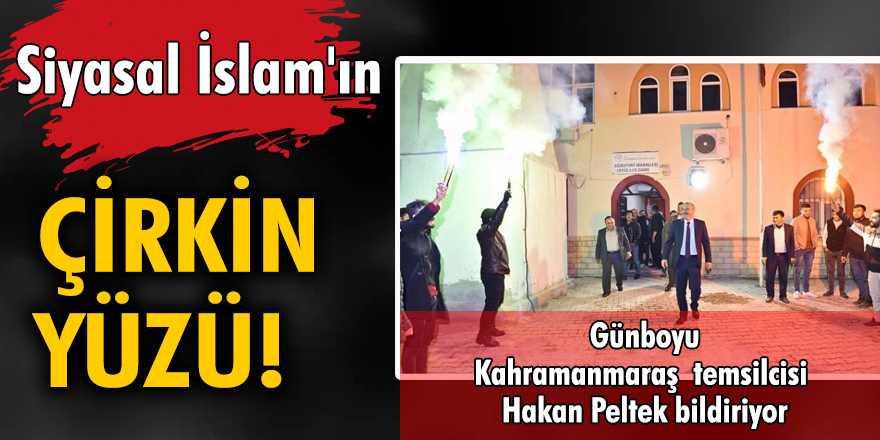 Siyasal İslam'ın çirkin yüzü