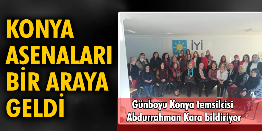 Konya Asenaları bir araya geldi