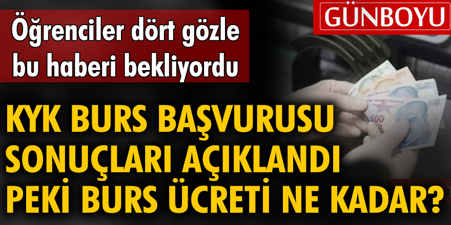 Öğrencilerin dört gözle beklediği başvuru sonuçları açıklandı! KYK burs ücreti ne kadar?