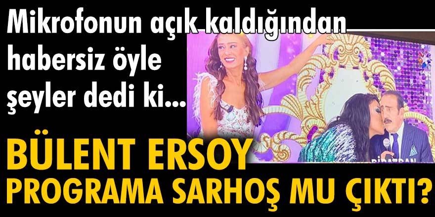 Mikrofonun açık kaldığından habersiz öyle şeyler dedi ki... Bülent Ersoy programa sarhoş mu çıktı?