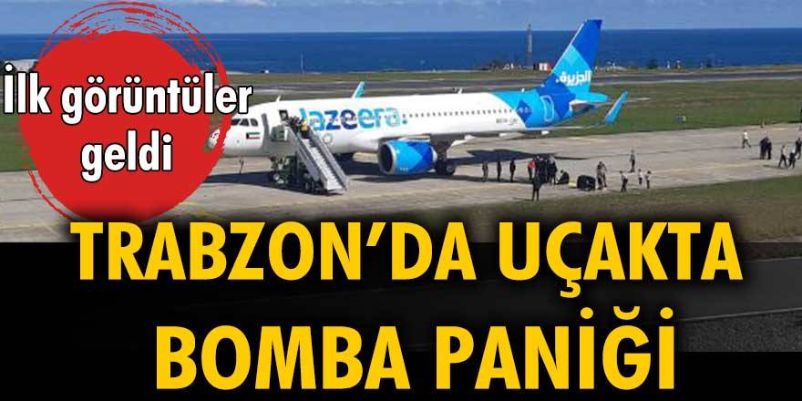 Trabzon'da uçakta bomba paniği... İlk görüntüler