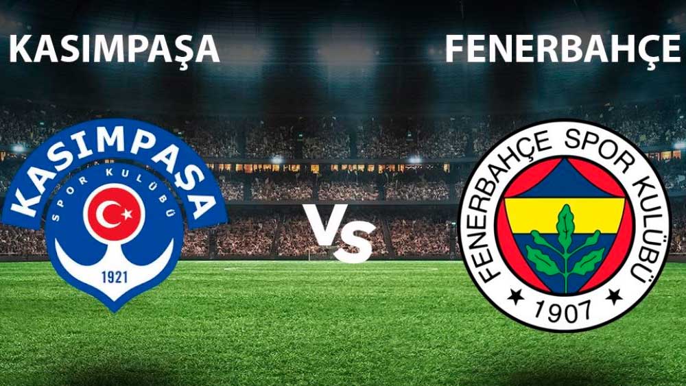 Kasımpaşa - Fenerbahçe maçı saat kaçta, hangi kanalda?